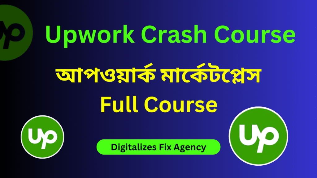 Upwork Course on Digitalizes Fix Agency